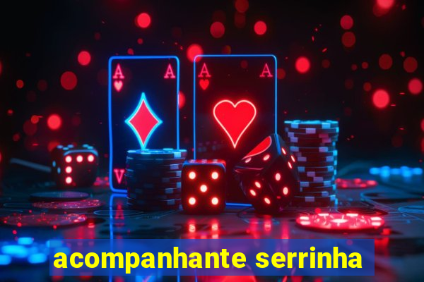 acompanhante serrinha