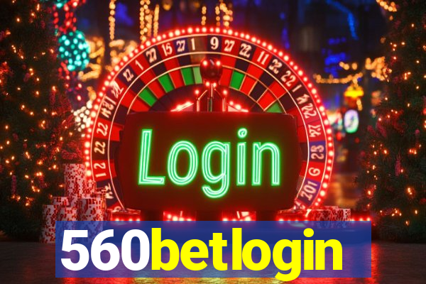 560betlogin