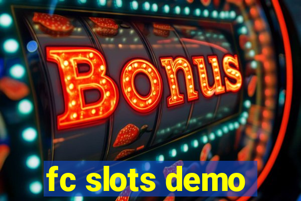 fc slots demo