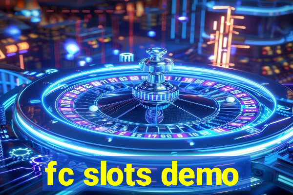 fc slots demo