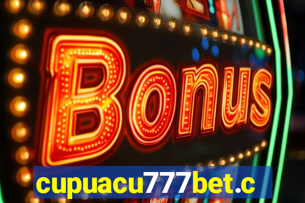 cupuacu777bet.com