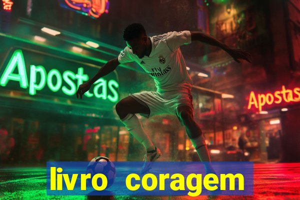 livro coragem desbravadores pdf