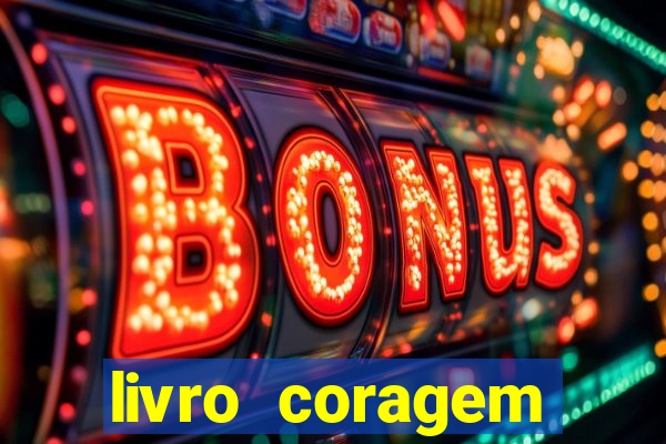 livro coragem desbravadores pdf