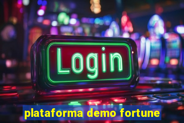 plataforma demo fortune