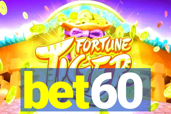 bet60