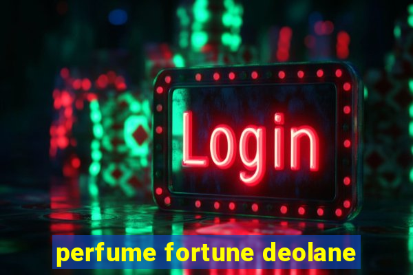 perfume fortune deolane