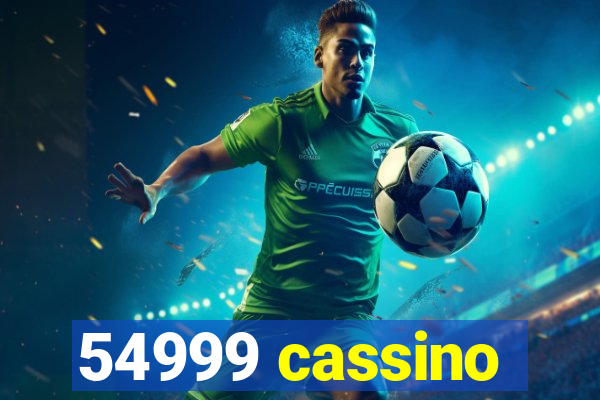 54999 cassino