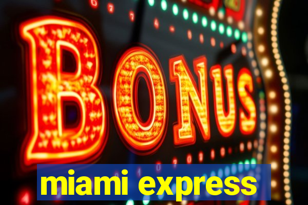 miami express