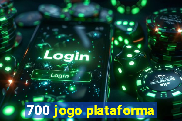 700 jogo plataforma