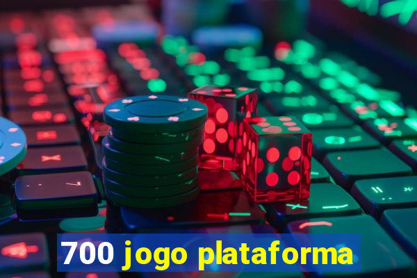 700 jogo plataforma