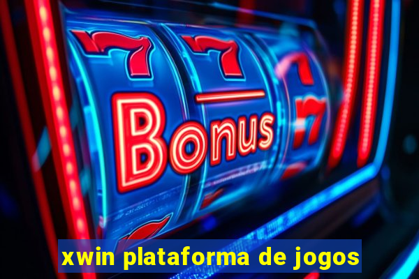 xwin plataforma de jogos