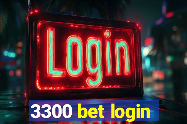 3300 bet login