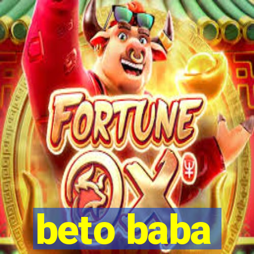 beto baba