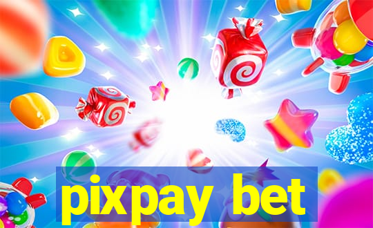 pixpay bet