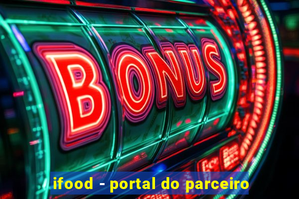 ifood - portal do parceiro