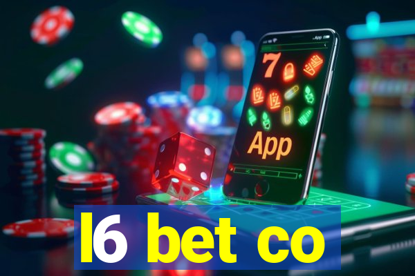 l6 bet co