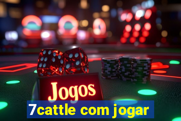 7cattle com jogar