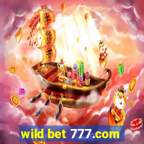 wild bet 777.com