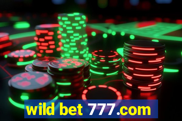 wild bet 777.com