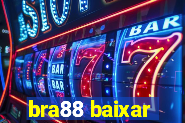 bra88 baixar