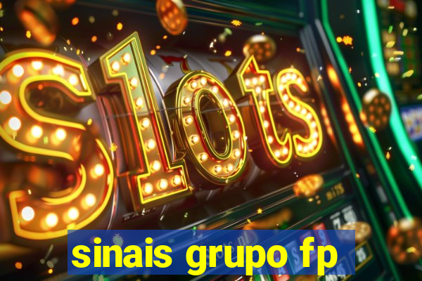 sinais grupo fp