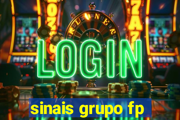 sinais grupo fp