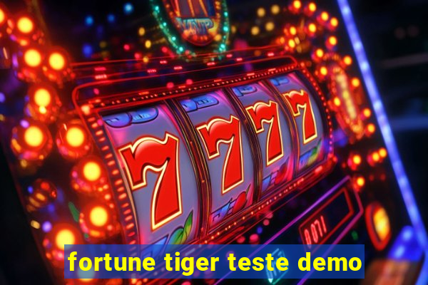 fortune tiger teste demo