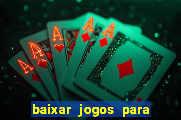 baixar jogos para pc torrent