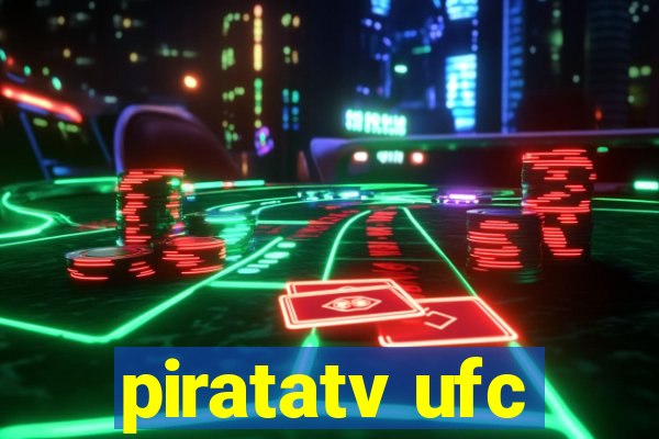 piratatv ufc