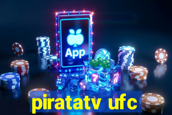 piratatv ufc