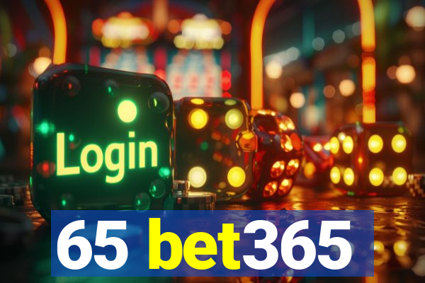 65 bet365