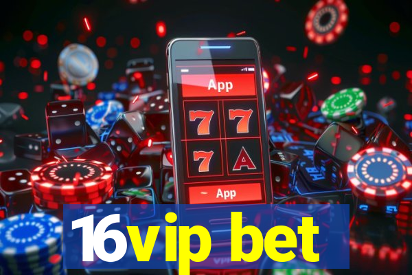 16vip bet