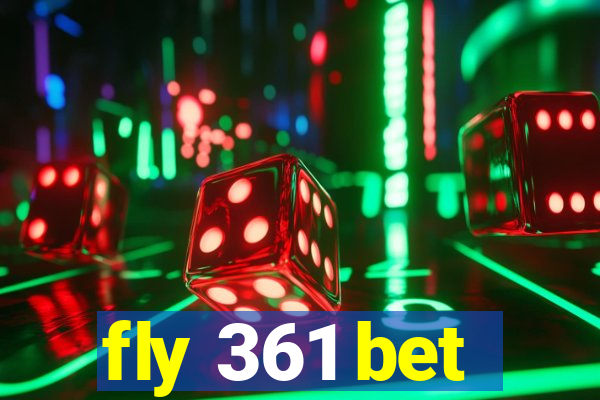 fly 361 bet