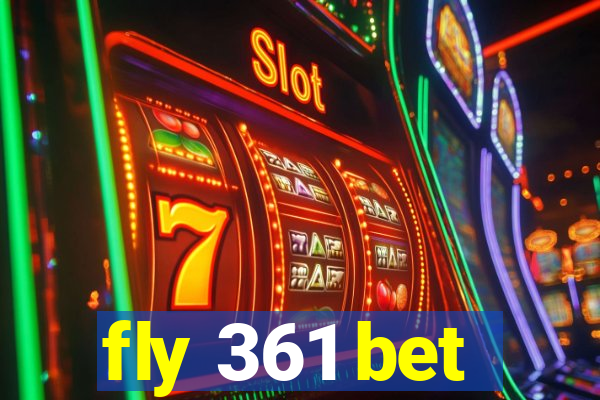 fly 361 bet