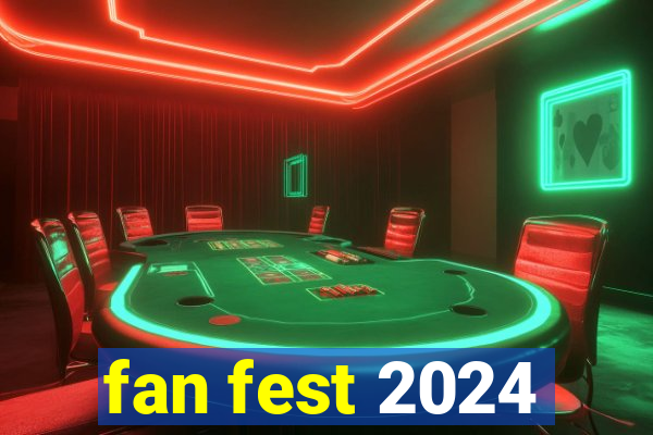 fan fest 2024