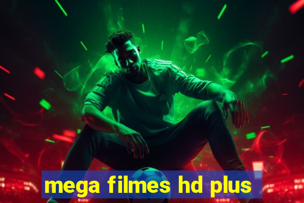 mega filmes hd plus