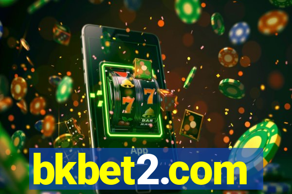 bkbet2.com