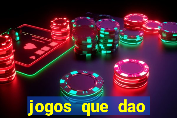 jogos que dao dinheiro ao se cadastrar