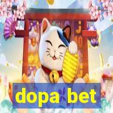 dopa bet