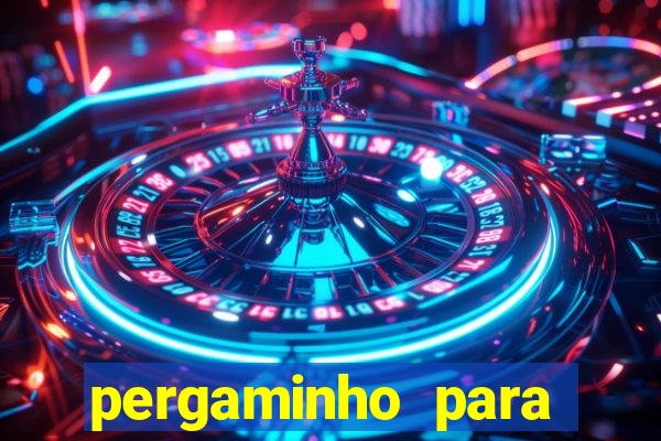 pergaminho para escrever dentro