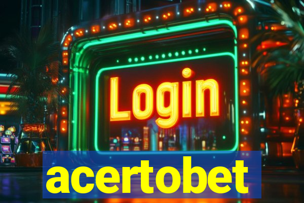 acertobet