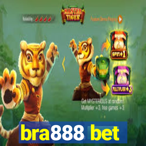 bra888 bet