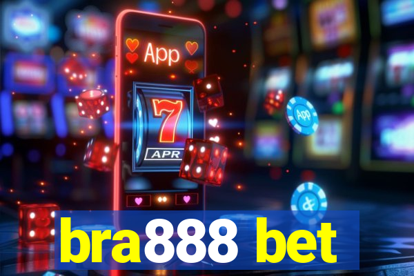 bra888 bet