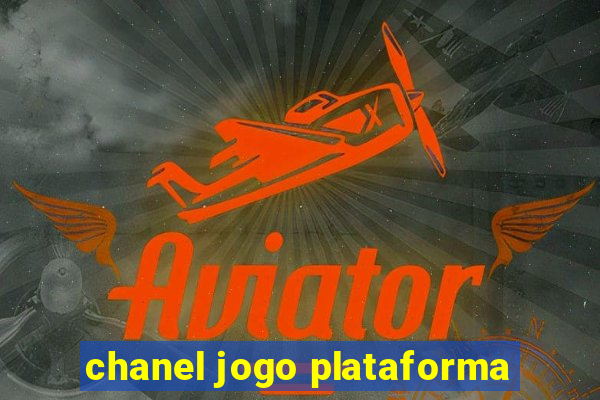 chanel jogo plataforma