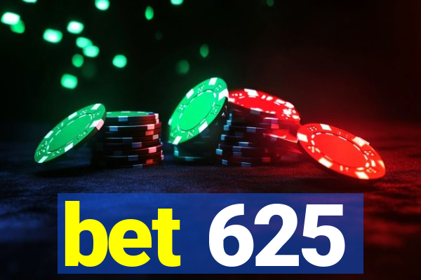 bet 625