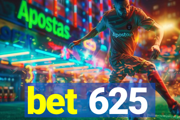 bet 625