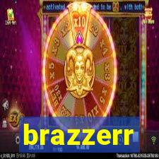 brazzerr