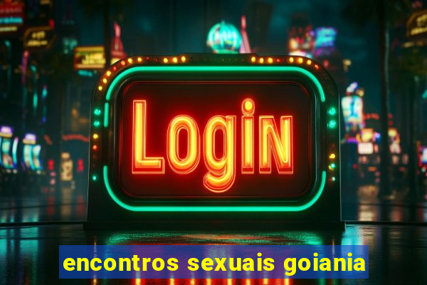 encontros sexuais goiania