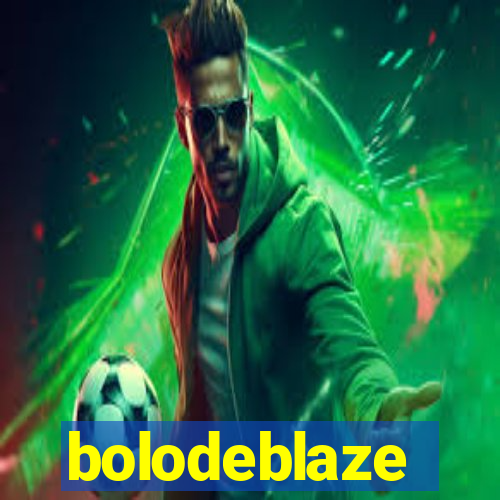 bolodeblaze