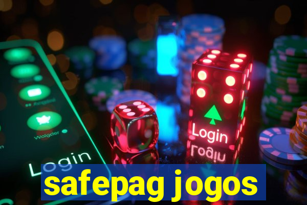 safepag jogos